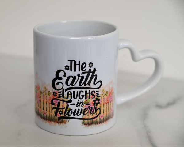 The Earth Laughs in Flowers Mug